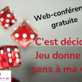 image pour vidéo web conférence gratuite je donne du sens à ma vie