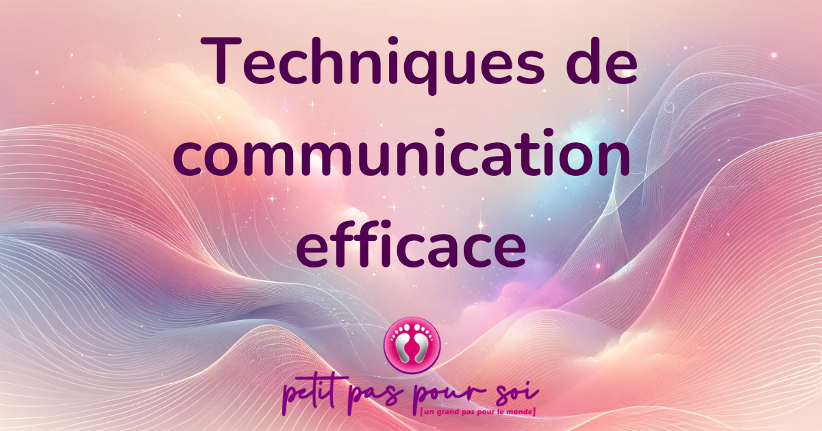 Techniques de communication efficace