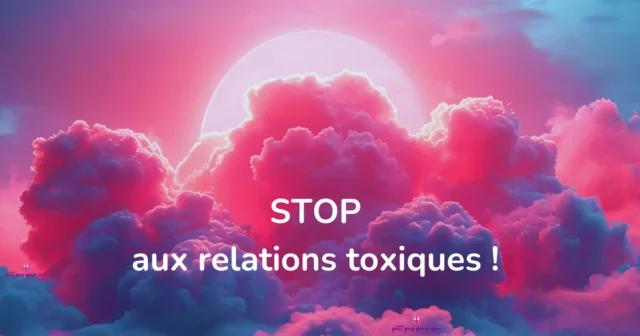 STOP aux relations toxiques